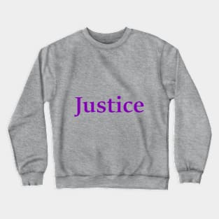 Justice Crewneck Sweatshirt